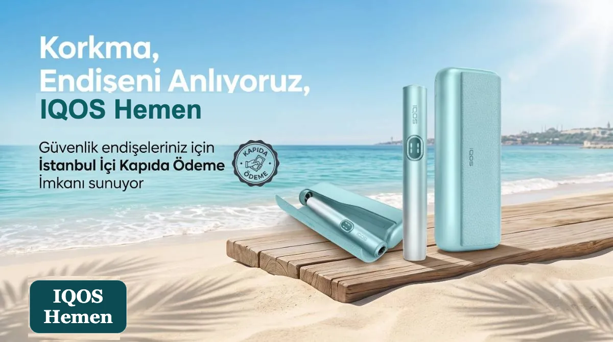 IQOS Hemen — İstanbul içi kapıda ödeme ve aynı gün motorlu kurye