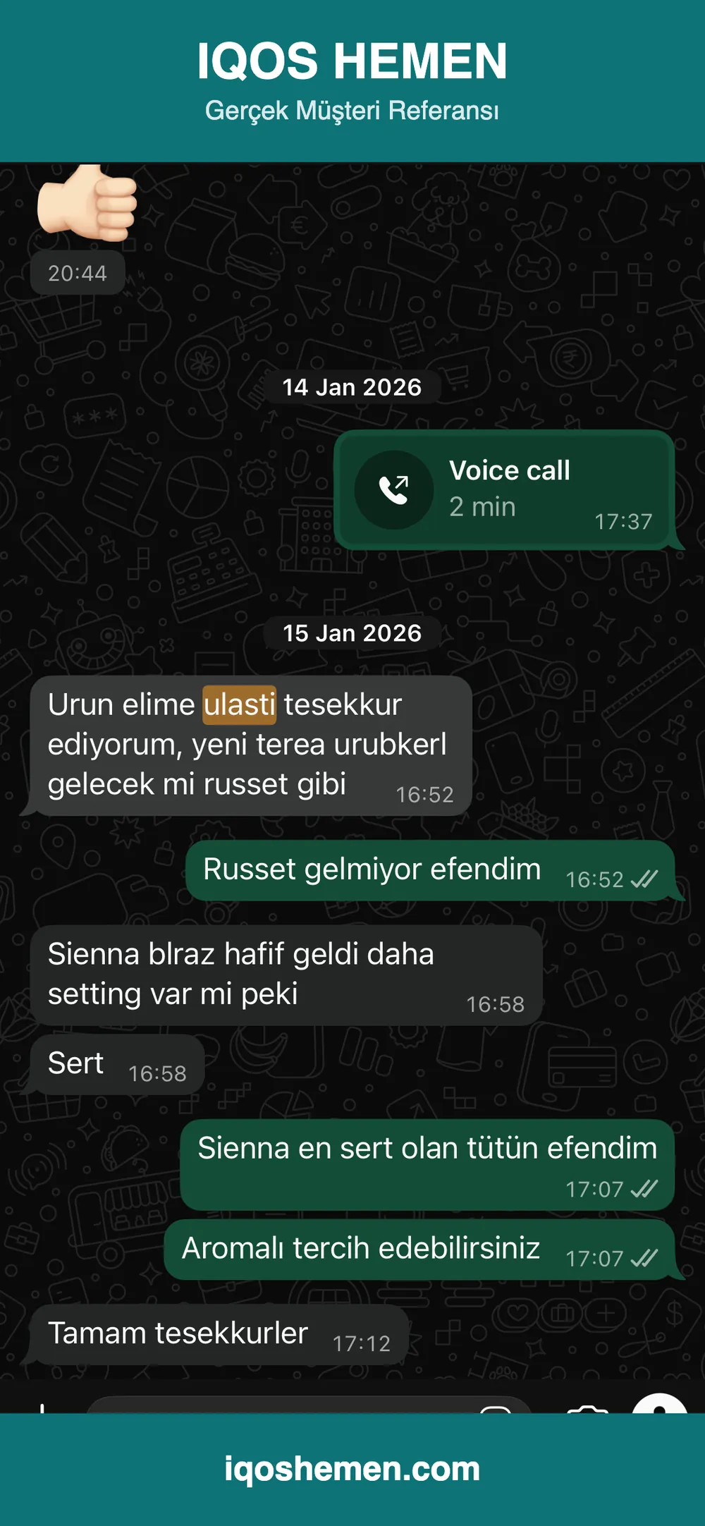 Müşteri referansı — ürün ulaştı, aroma önerisi sohbeti